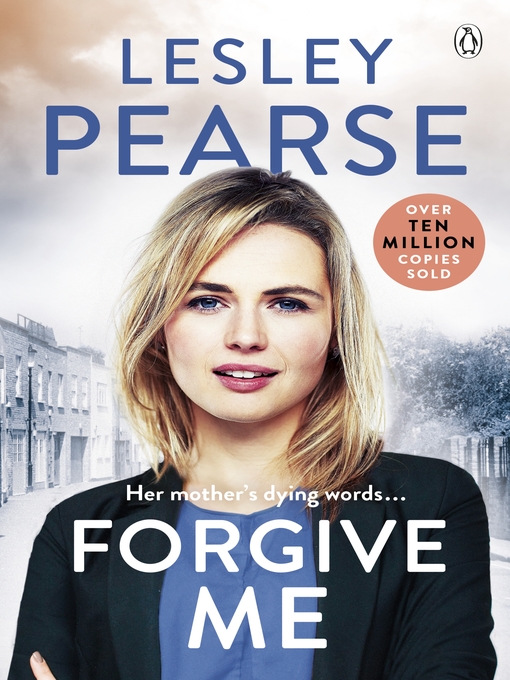 Title details for Forgive Me by Lesley Pearse - Available